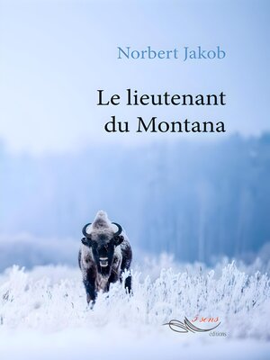 cover image of Le lieutenant du Montana